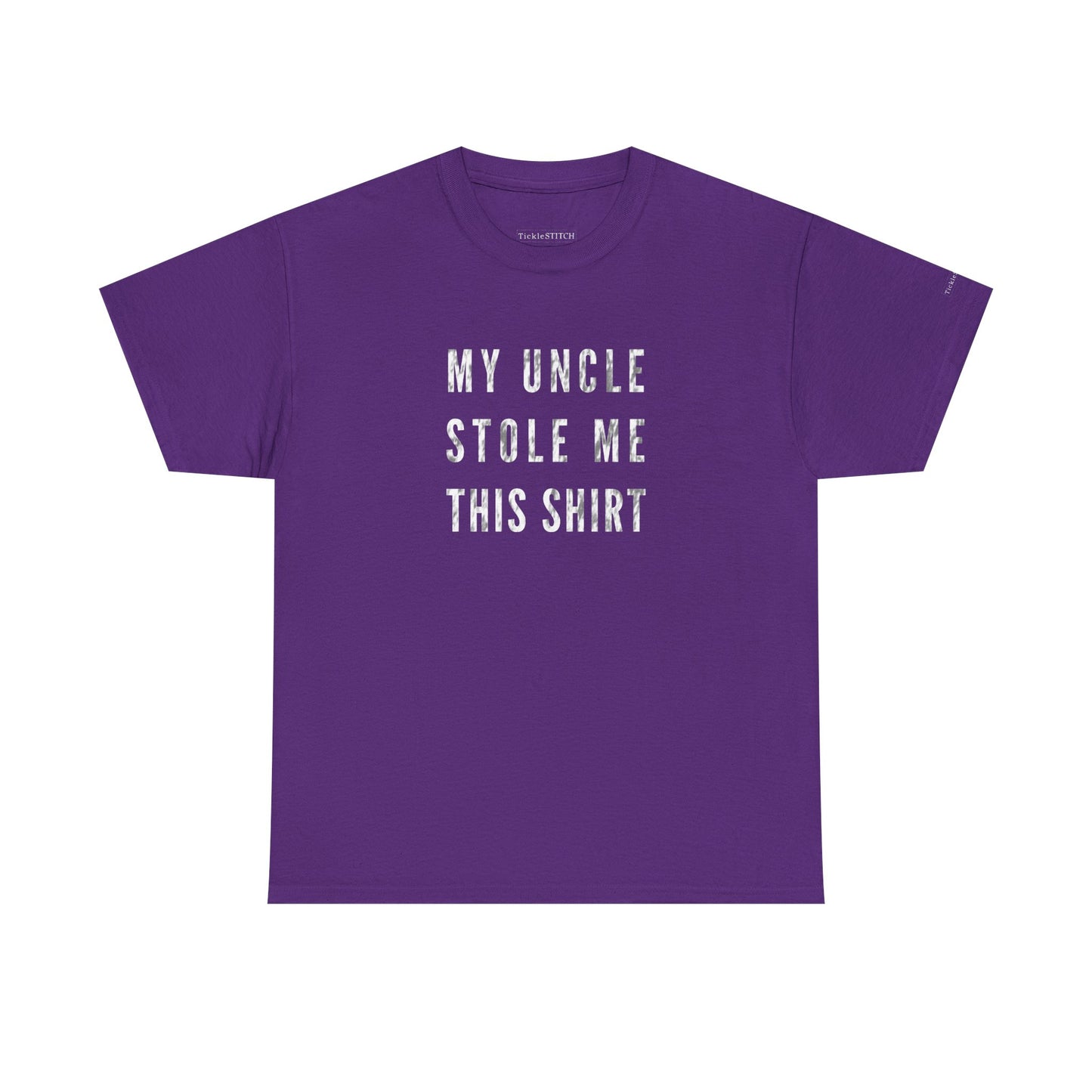 My Uncle Stole Me This Shirt Funny Family Theft Humor Tee Gift