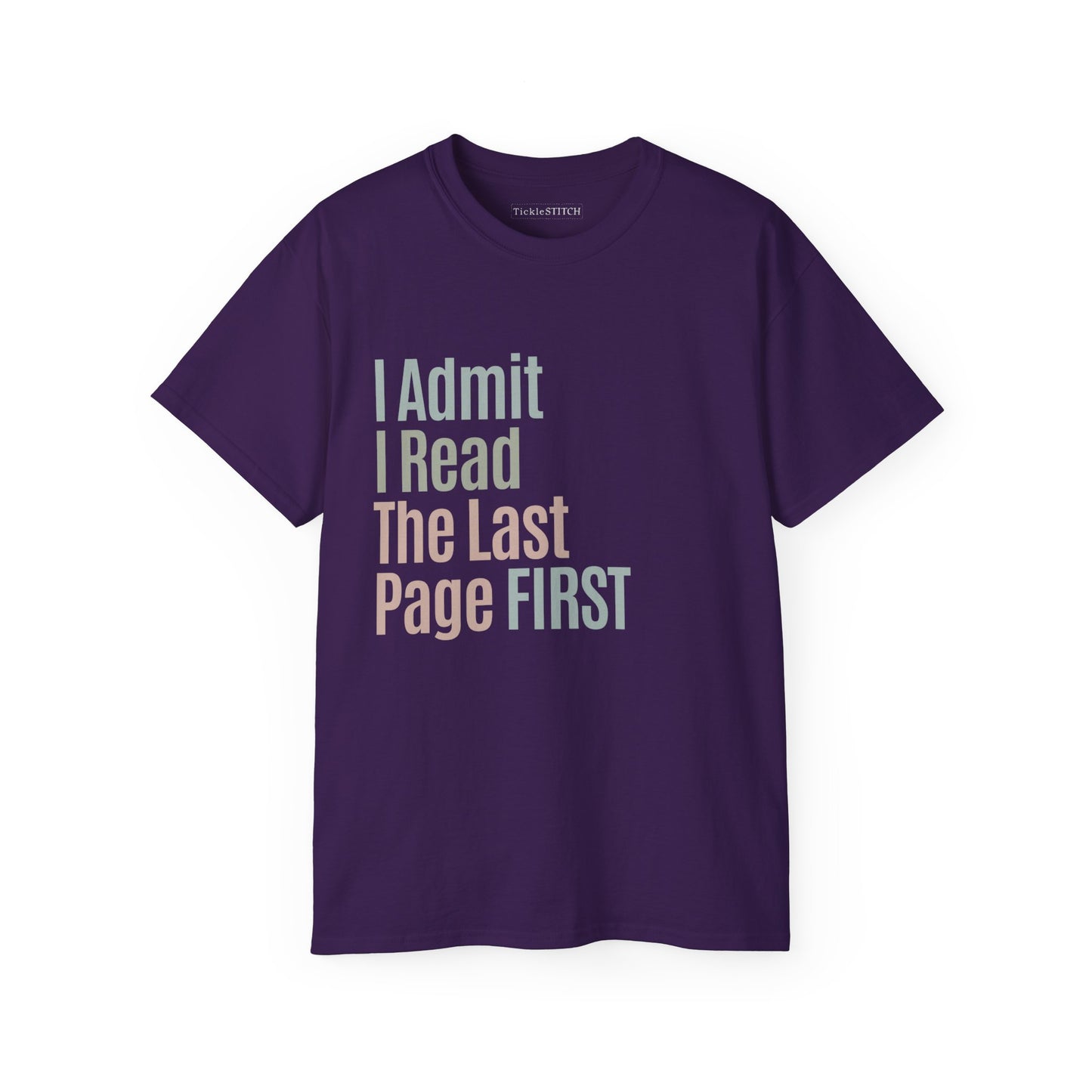 I Admit I Read The Last Page First Cotton Unisex Funny T-Shirt