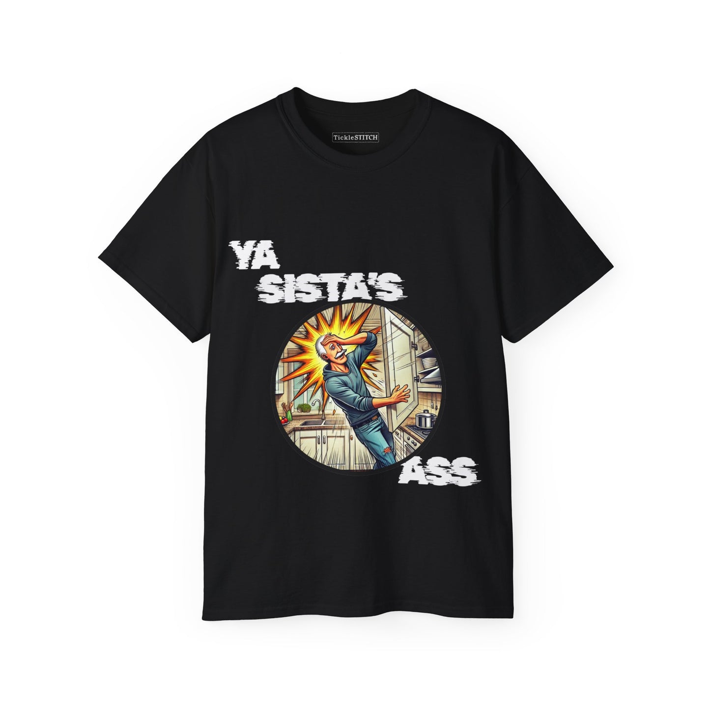 Ya Sista's Ass, Your Sister's Ass, Old Guy Gag Gifts, Dad Joke