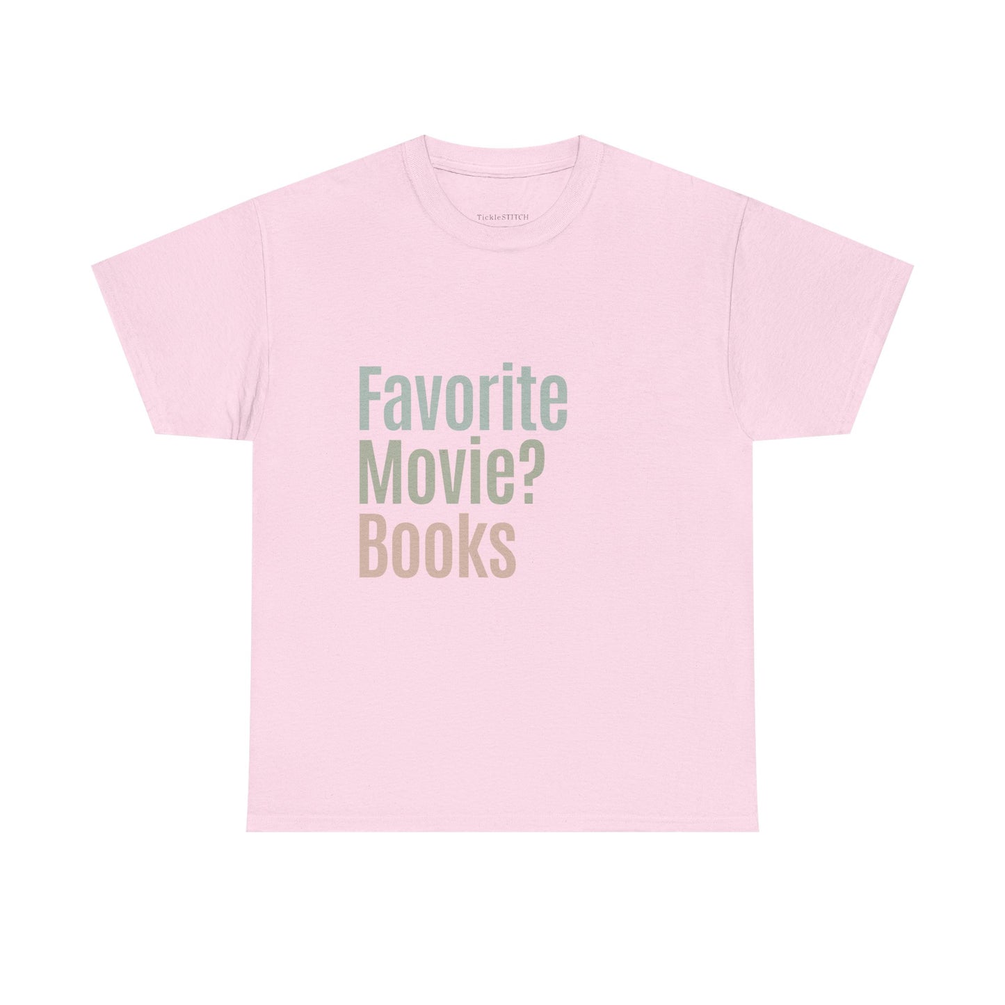 Book Lover Humor Tee: My Favorite Movie? Books Reading Enthusiast