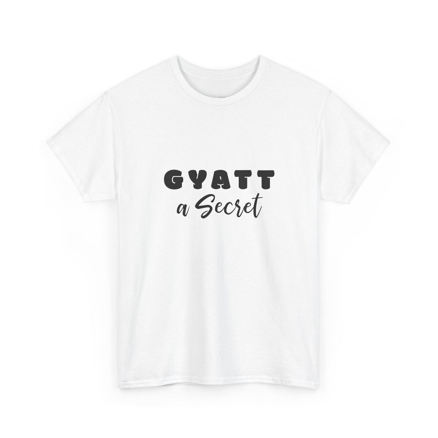 Gyatt a Secret