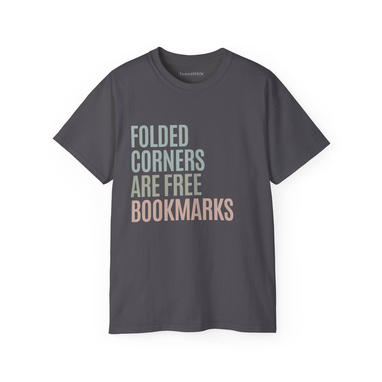 Folded Corners Are Free Bookmarks Cotton Unisex Funny T-Shirt