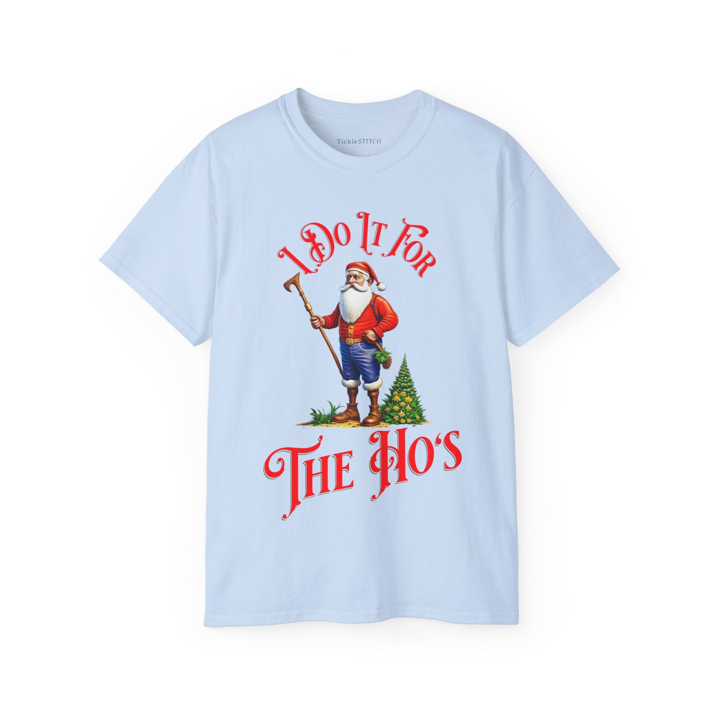 I Do It For The Hos Santa Christmas Unisex Cotton Funny T-shirt