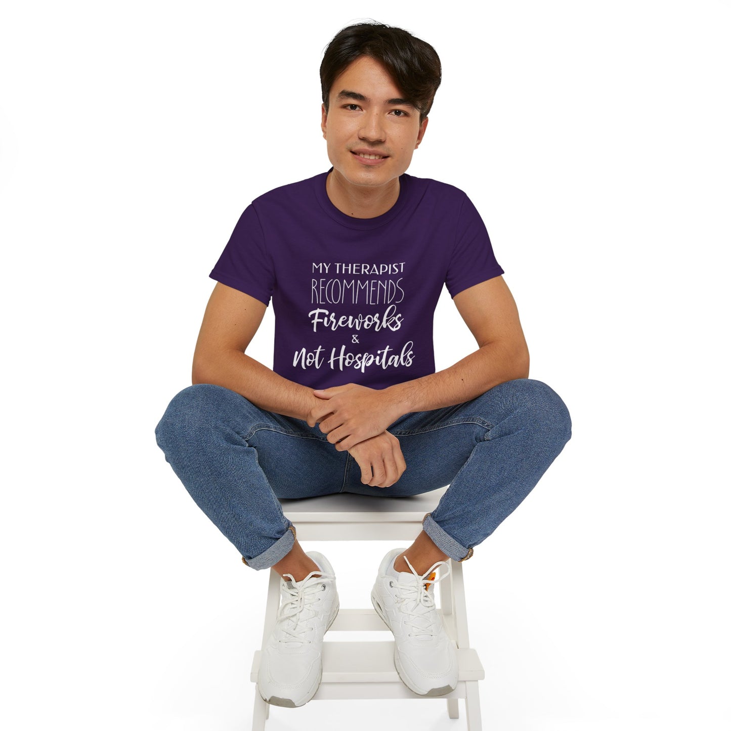 My Therapist Recommends Fireworks and Not Hospitals Cotton Unisex Funny T-Shirt