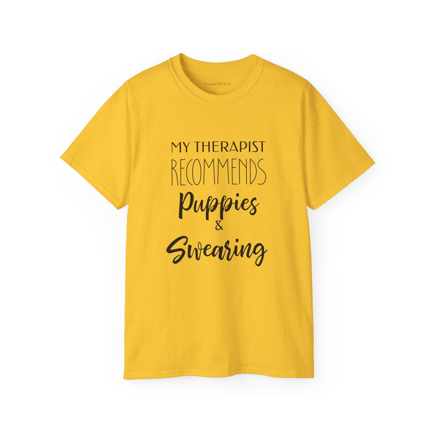 My Therapist Recommends Puppies and Swearing, Dog Shirts for Humans