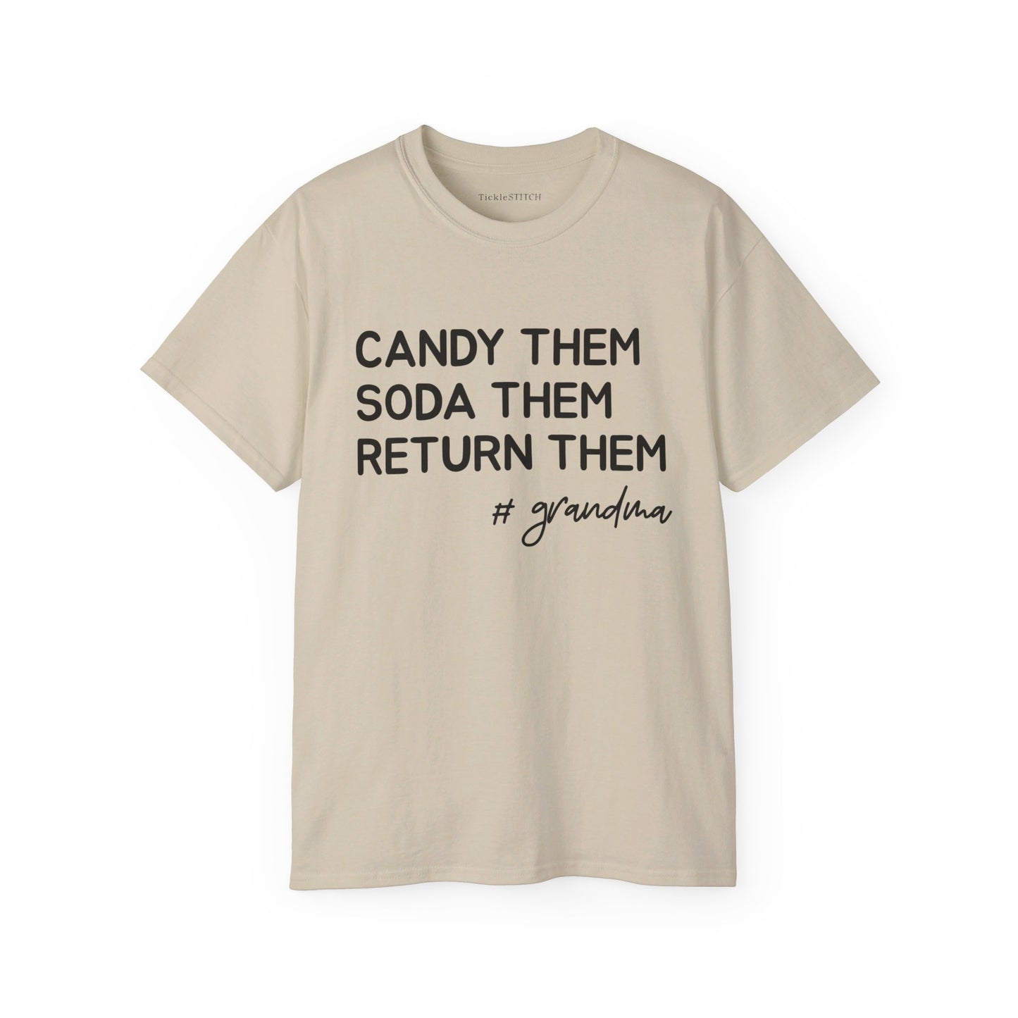 Candy Them, Soda Them, Return Them, #Grandma