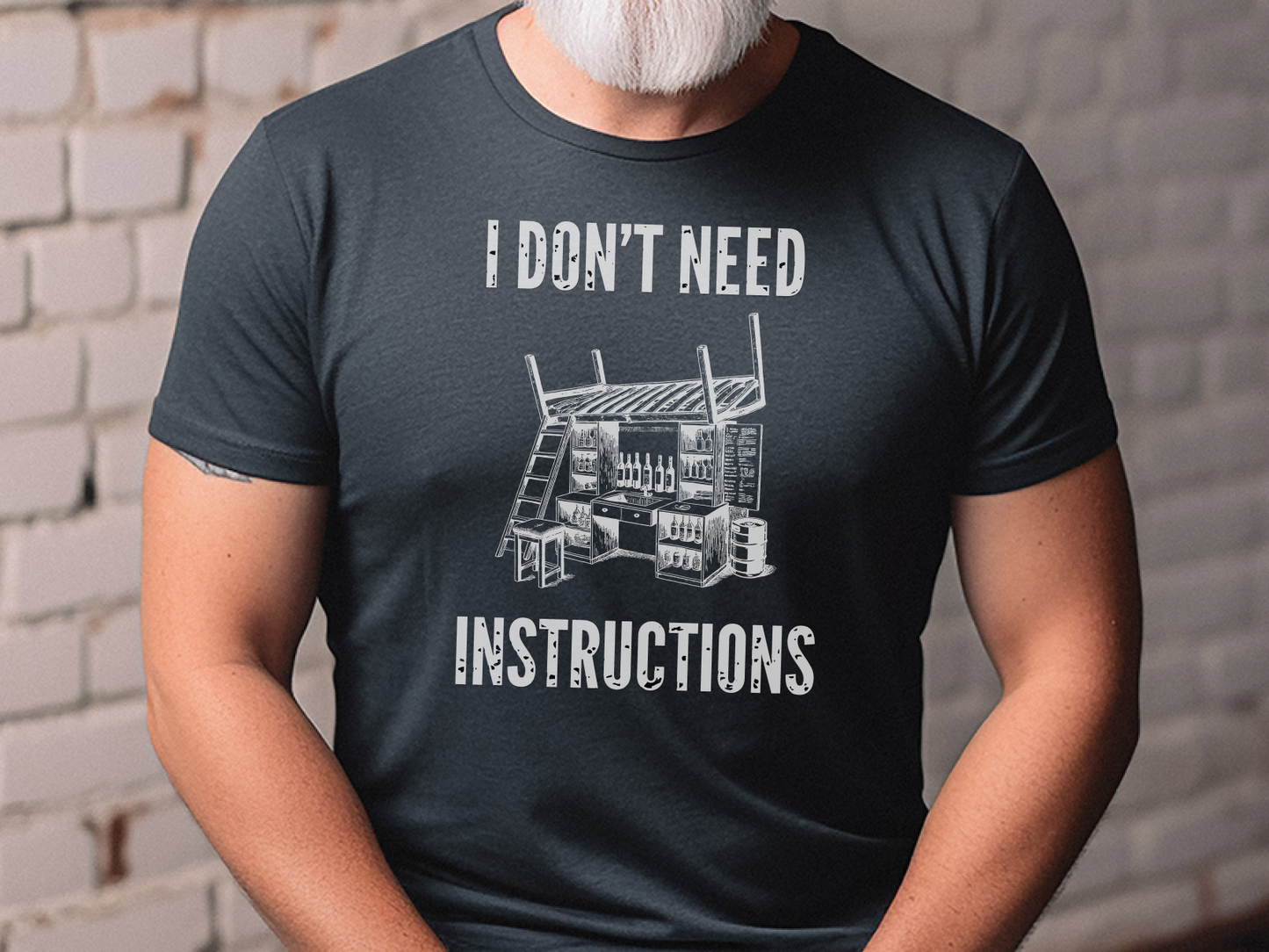 a man wearing a t - shirt that says i don't need instructions