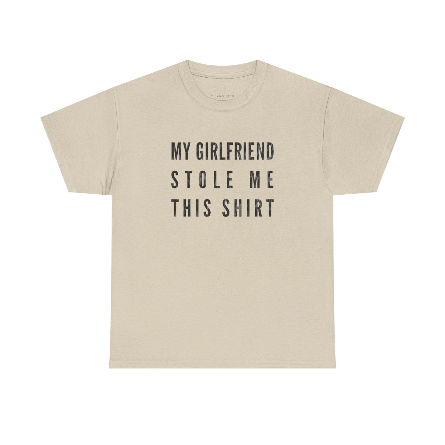 My Girlfriend Stole My Shirt Funny Relationship Humor Boyfriend Tee