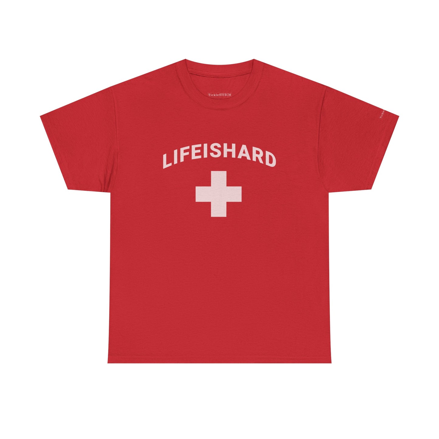 LIFEISHARD Lifeguard Parody - Sarcastic Life Struggles Humor Tee