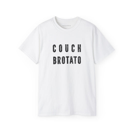 Couch Brotato Cotton Unisex Funny T-Shirt