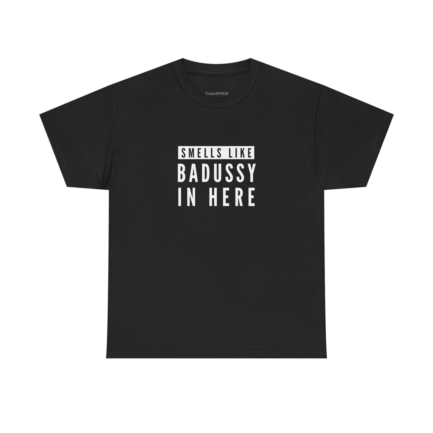 Badussy In Here Butt Dick Pussy Offensive Adult Humor Tee Shirt