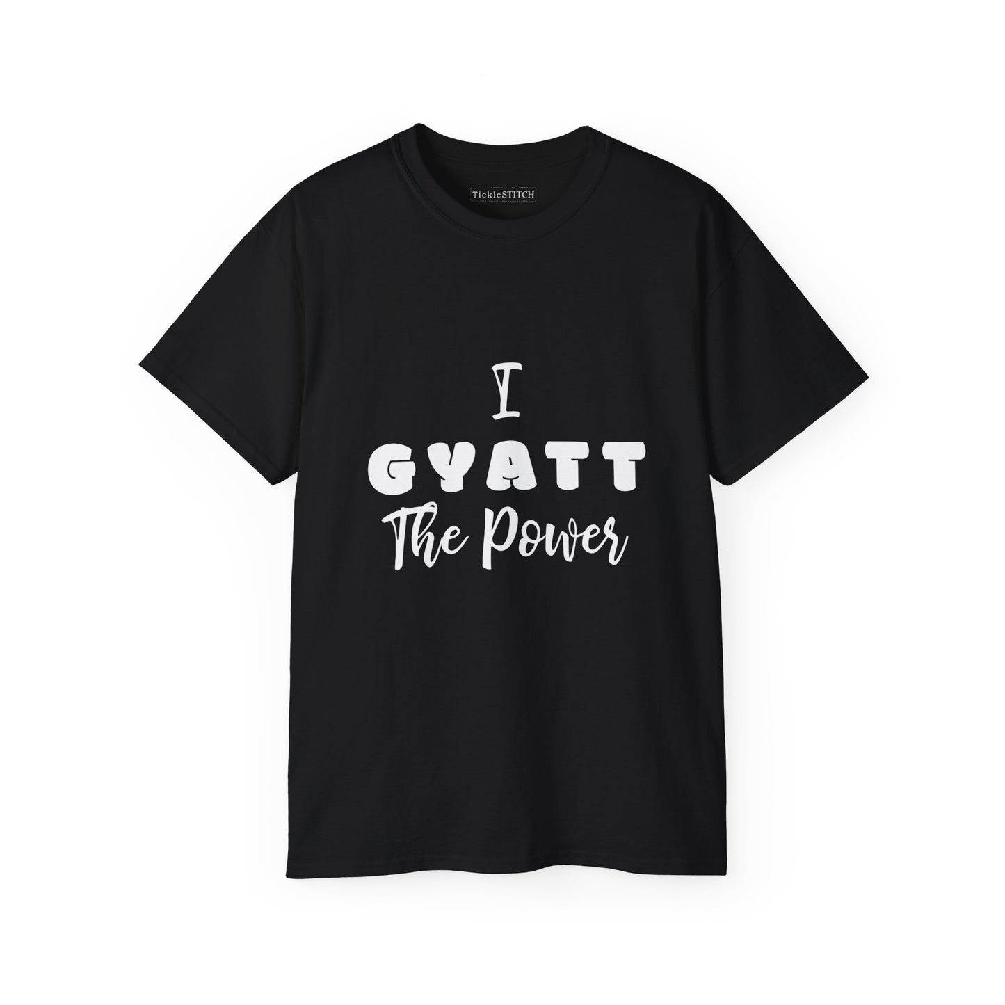 I Gyatt the Power, Gyatt Shirt, Big Butt, Nice Ass, Hot Girlfriend