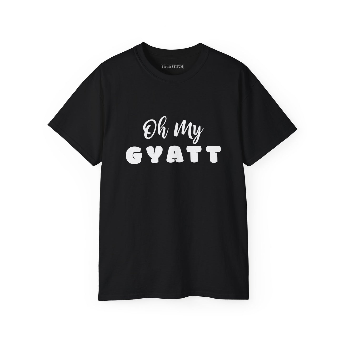 Oh My Gyatt, Gyatt Shirt, Big Butt, Nice Butt, Hot Girlfriend