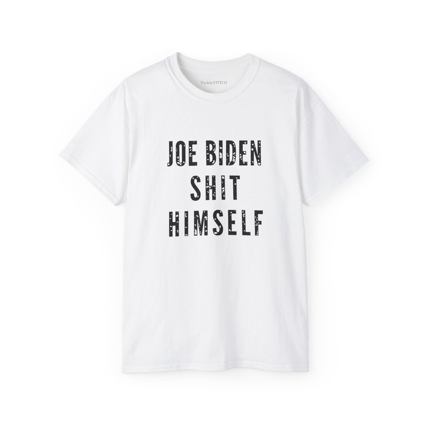 Biden Shit Himself, FJBiden T Shirt, FJB, Political Satire