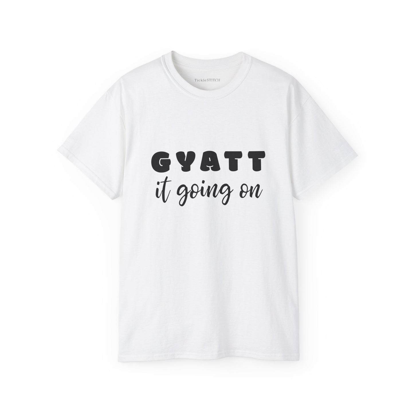 Gyatt It Going On, Gyatt Shirt, Big Butt, Nice Ass, Hot Girlfriend