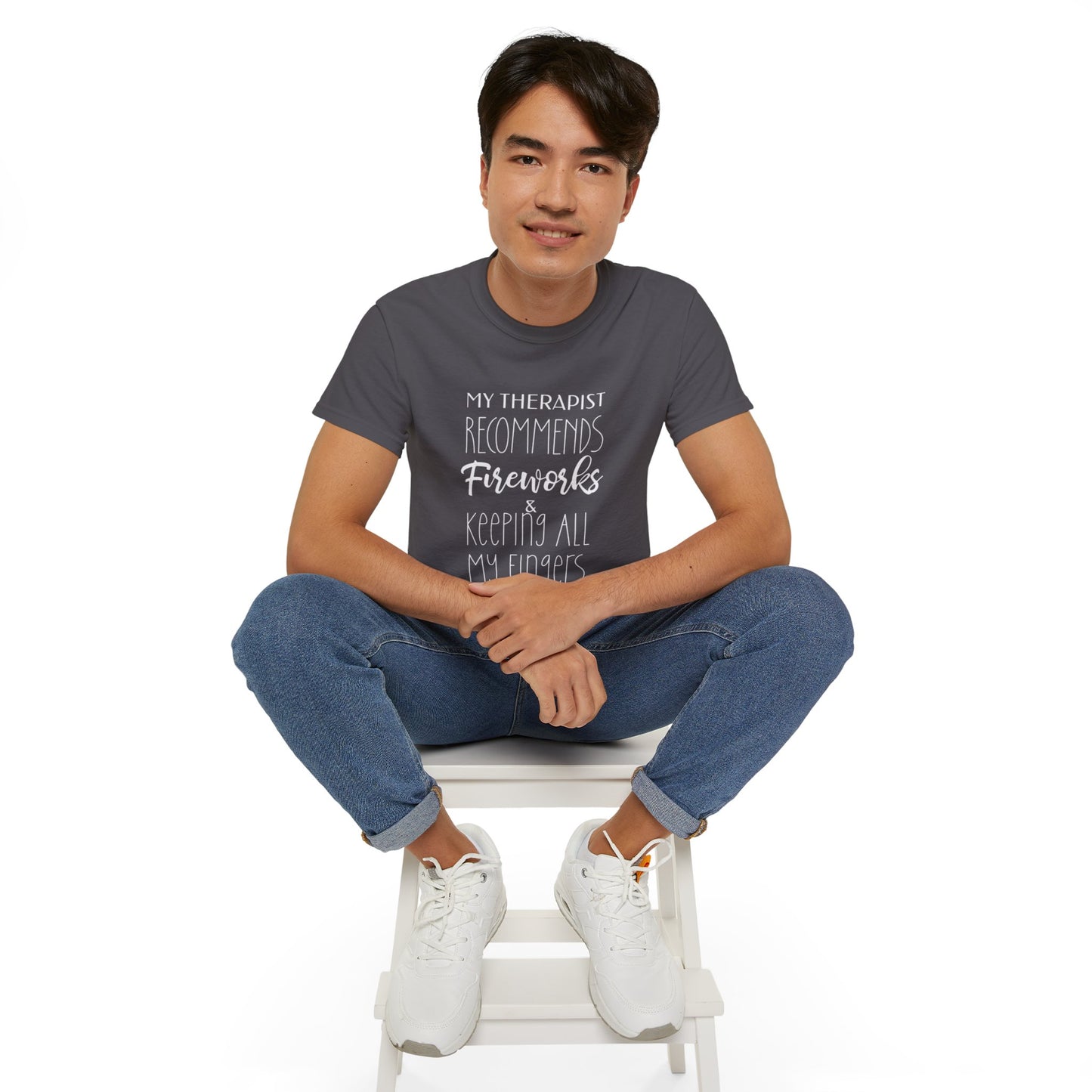 My Therapist Recommends Fireworks and Keeping All My Fingers Cotton Unisex Funny T-Shirt