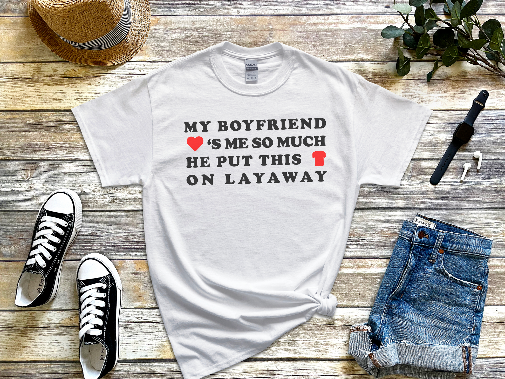 a t - shirt that says, my boyfriend is so much he put this on