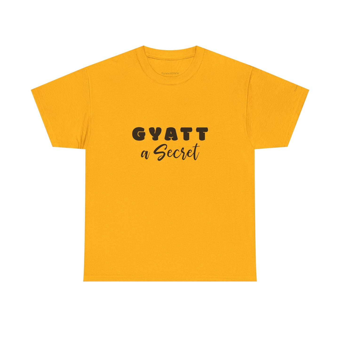 "Gyatt a Secret" Gen Z Meme Tee – Body Positive Big Booty Attitude Shi