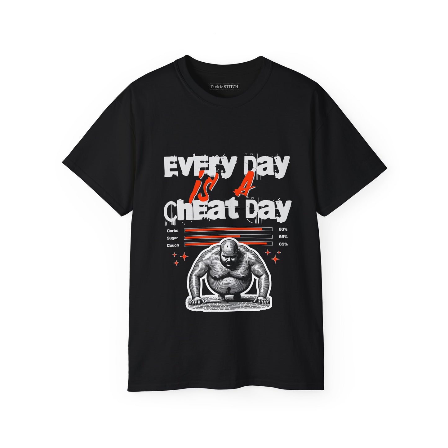 Every Day Is A Cheat Day: Funny Gym & Foodie Workout Humor Tee