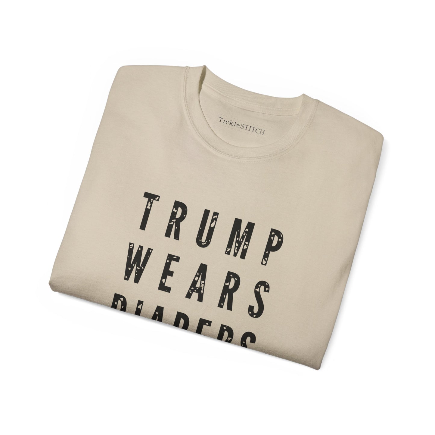 Trump Wears Diapers, Funk Trump, AntiTrump, Gifts for Democrats