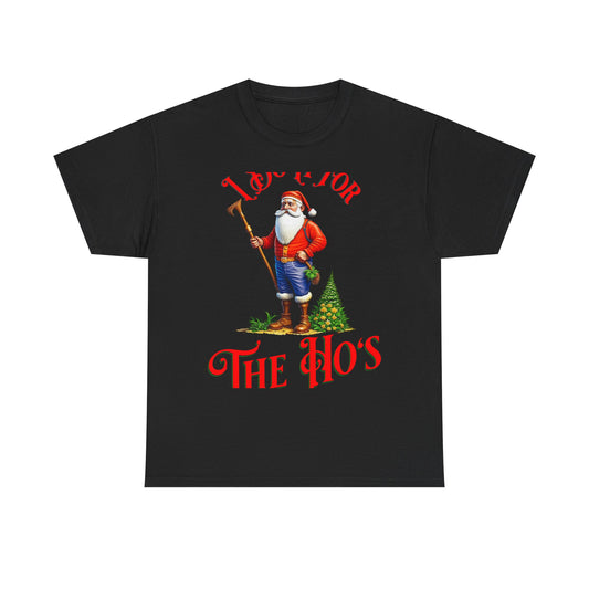 I Do It For The Hos Funny Christmas Parody T-Shirt for Holiday Parties