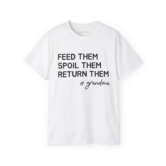 Feed Them, Spoil Them, Return Them, #Grandma