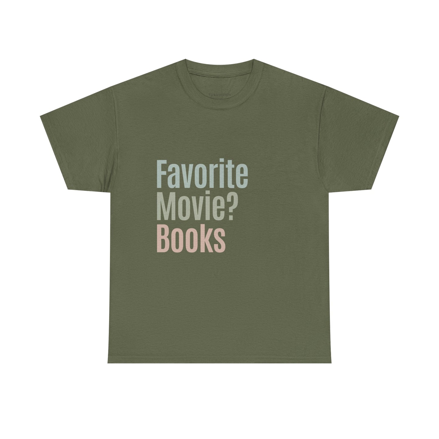 Book Lover Humor Tee: My Favorite Movie? Books Reading Enthusiast