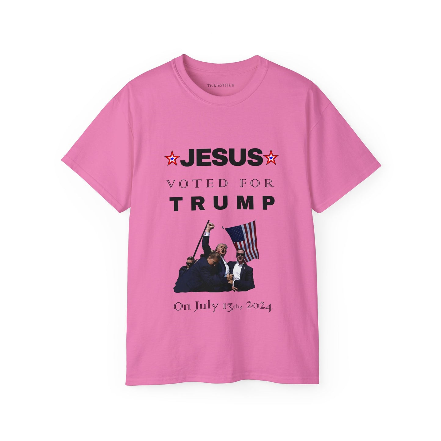 Jesus Voted for Trump on July 13th, FIST, Trump Shirt, Trump 2024