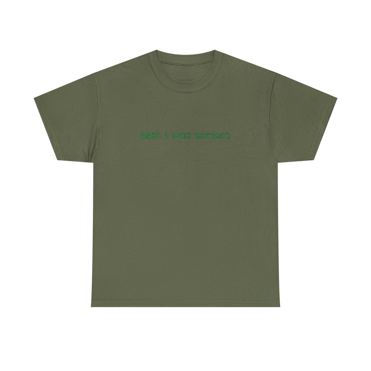 Funny Irish I Was Retired St. Patrick's Day Office Job Humor Tee