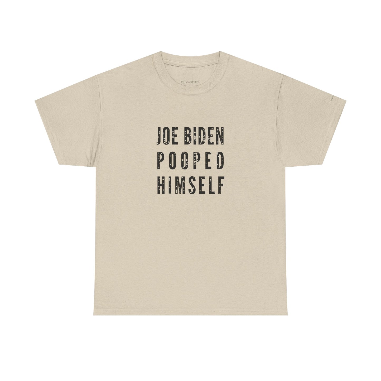 Biden Pooped Himself FJB Anti-Biden Political Humor Conservative Appar