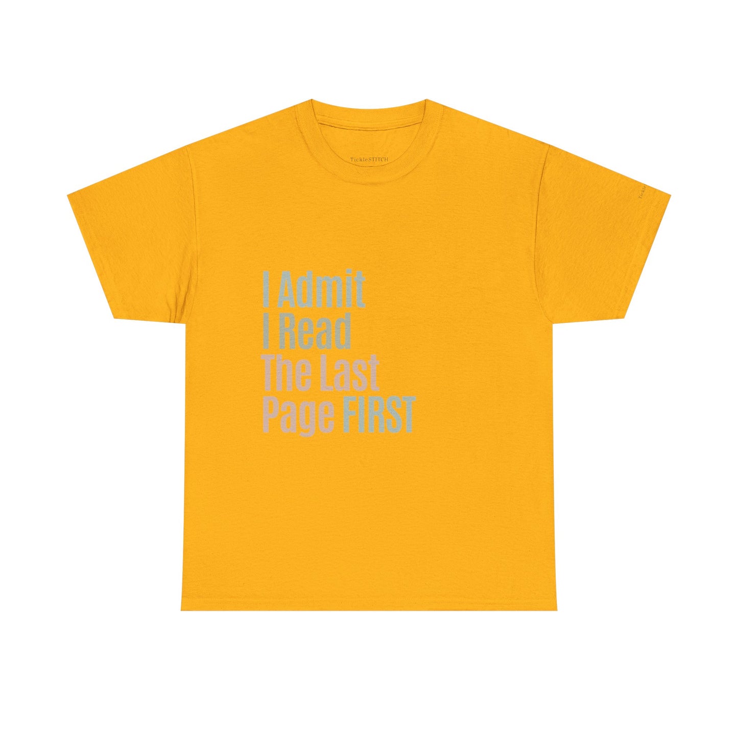 "I Read The Last Page First" Book Lover Confession Humor T-Shirt