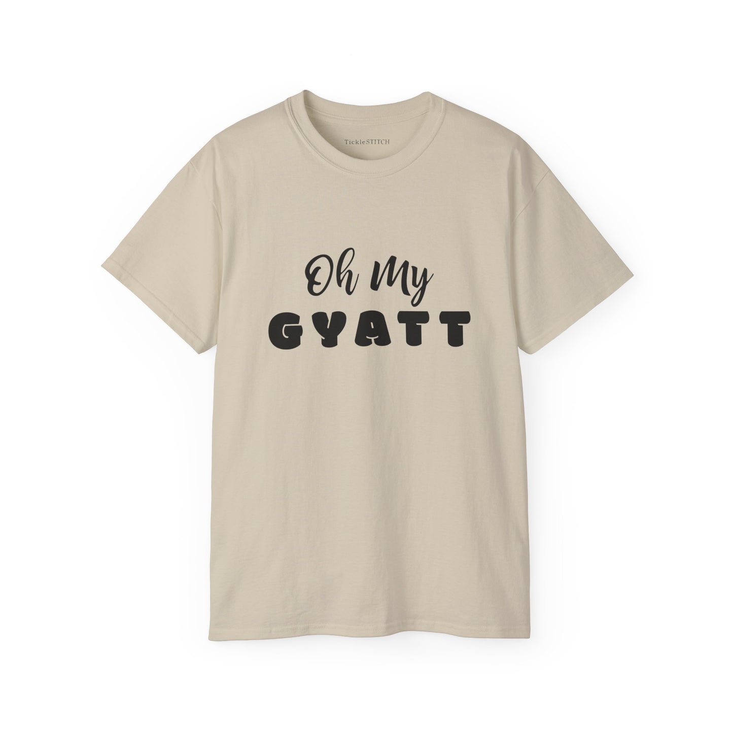 Oh My Gyatt, Gyatt Shirt, Big Butt, Nice Butt, Hot Girlfriend