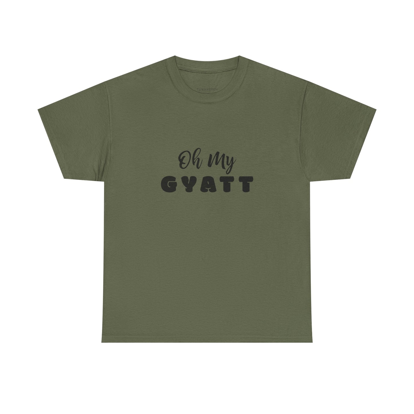 Oh My Gyatt Gen Z Slang Tee – Internet Humor Shirt, Body Confidence