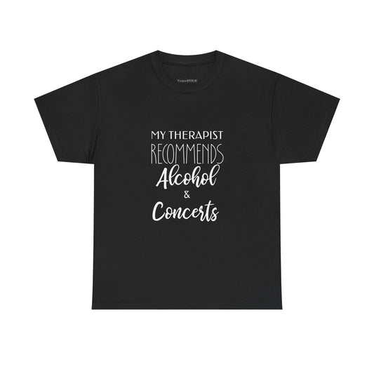 My Therapist Recommends Alcohol Concerts Funny Music Lover T-Shirt