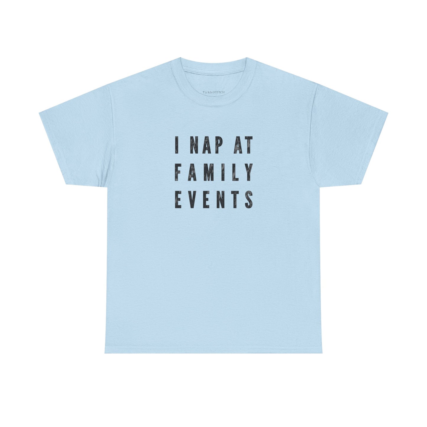 I Nap At Family Events Funny Sleepy Dad Humor Tee for Tired Parents