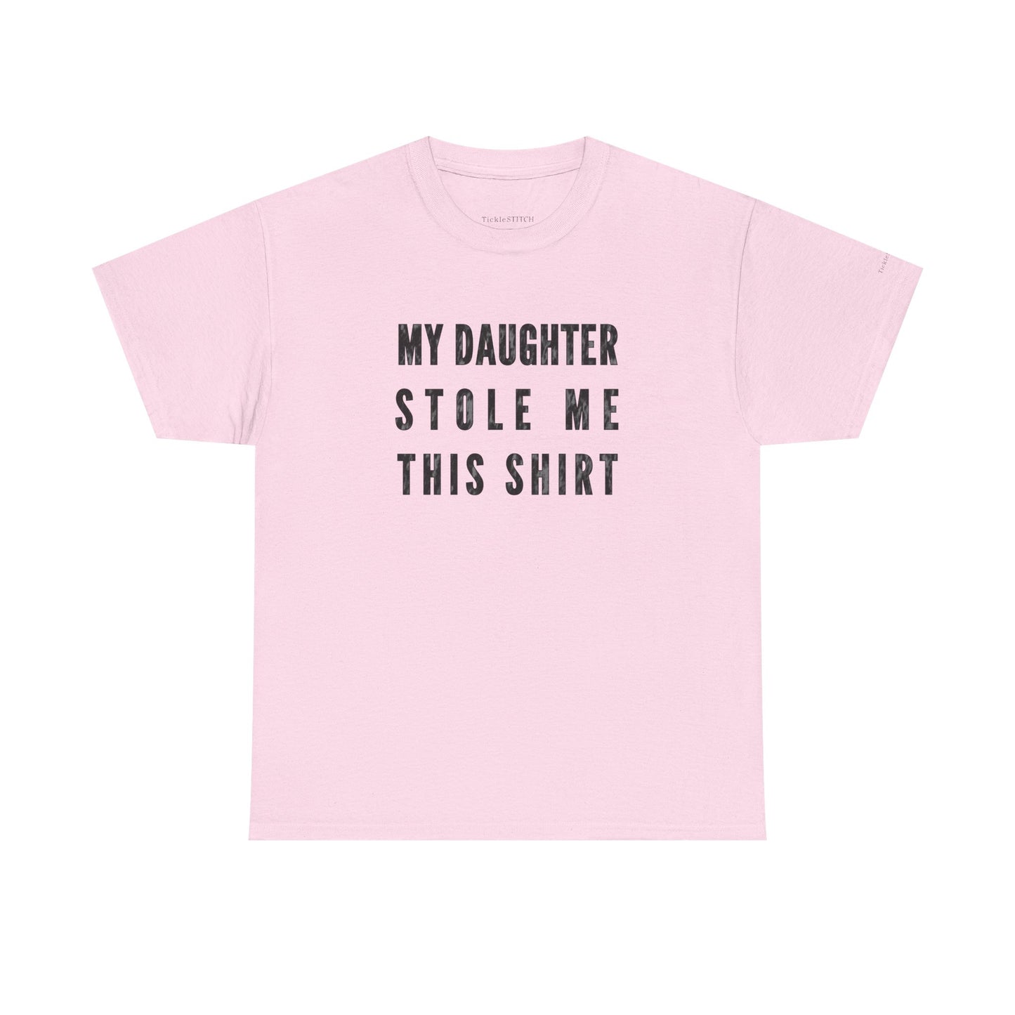 My Daughter Stole This Shirt – Funny Dad Daughter Humor Gift Tee