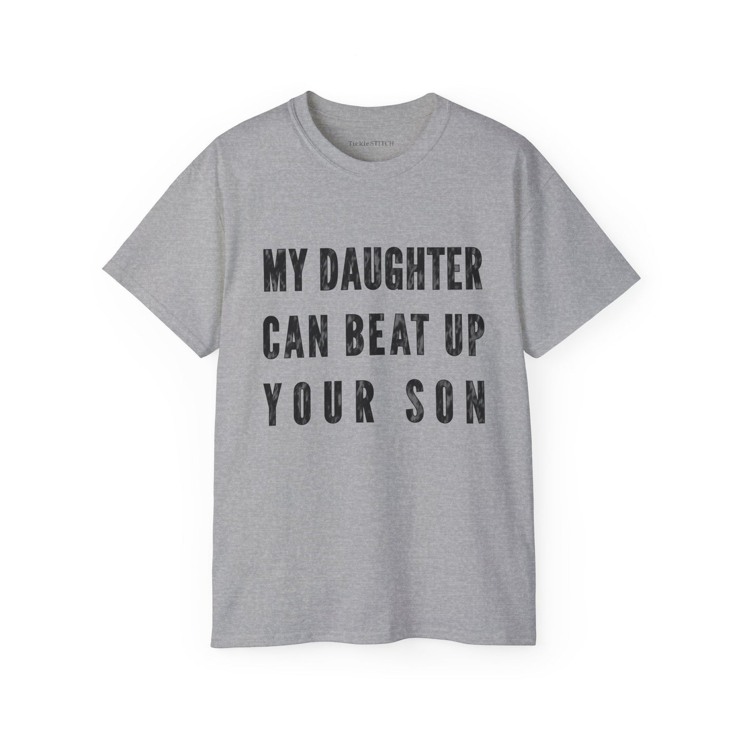 Proud Dad Daughter Power Tee – My Girl Can Beat Your Son Shirt
