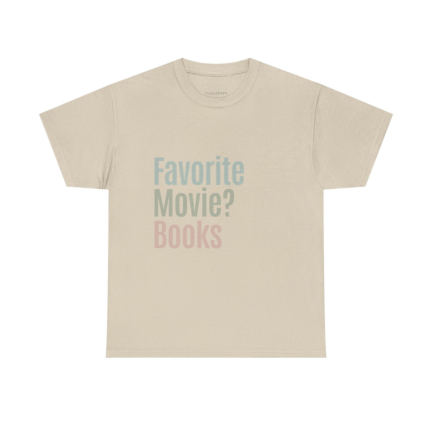 Book Lover Humor Tee: My Favorite Movie? Books Reading Enthusiast