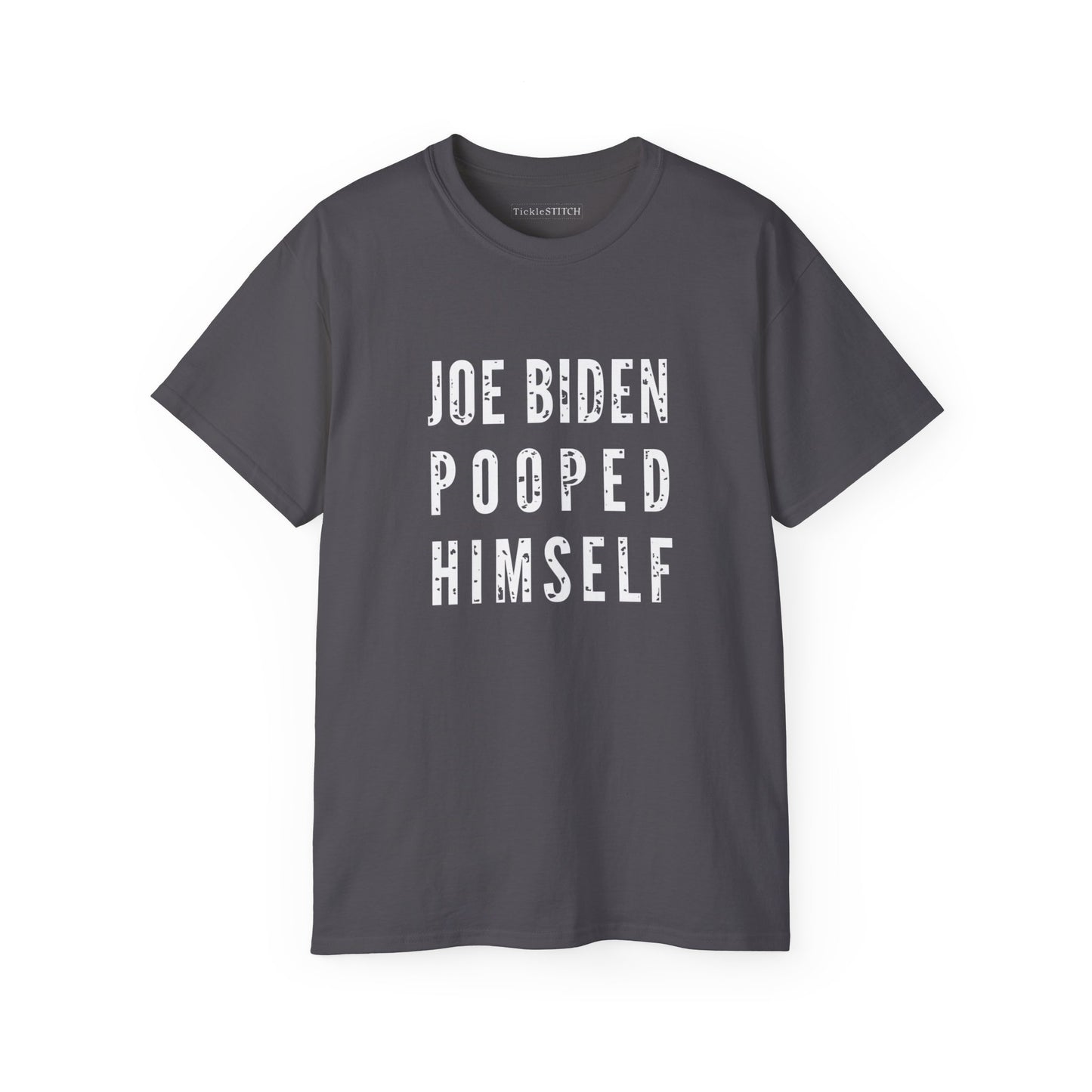 Biden Pooped Himself, FJBiden T Shirt, FJB, Political Satire