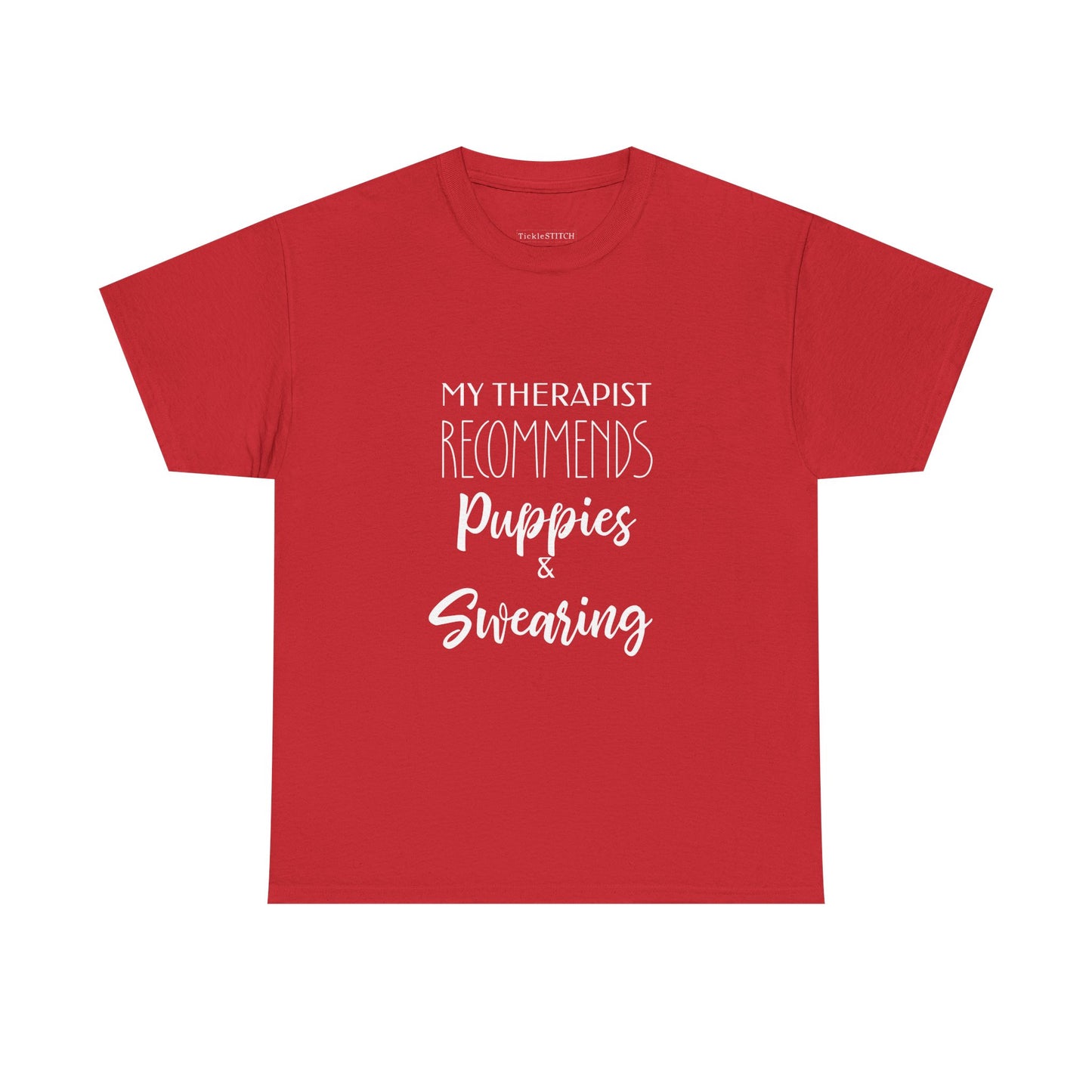 Therapist Recommends Puppies and Swearing Funny Dog Lover Tee