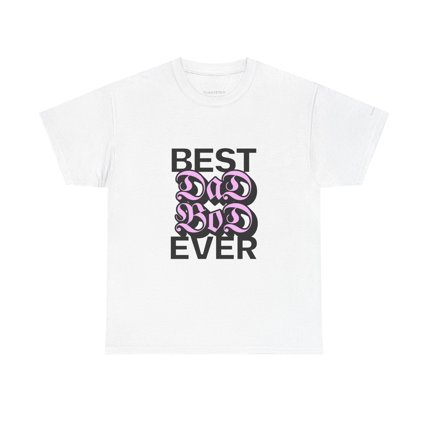 Best Dad Bod Ever Shirt - Father's Day Gift for Confident Dads