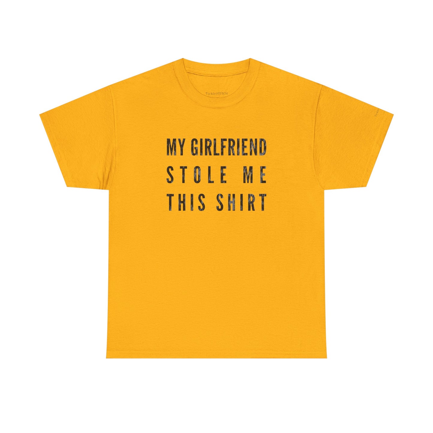 Stolen By Girlfriend – Funny Relationship Theft Humor Boyfriend Tee