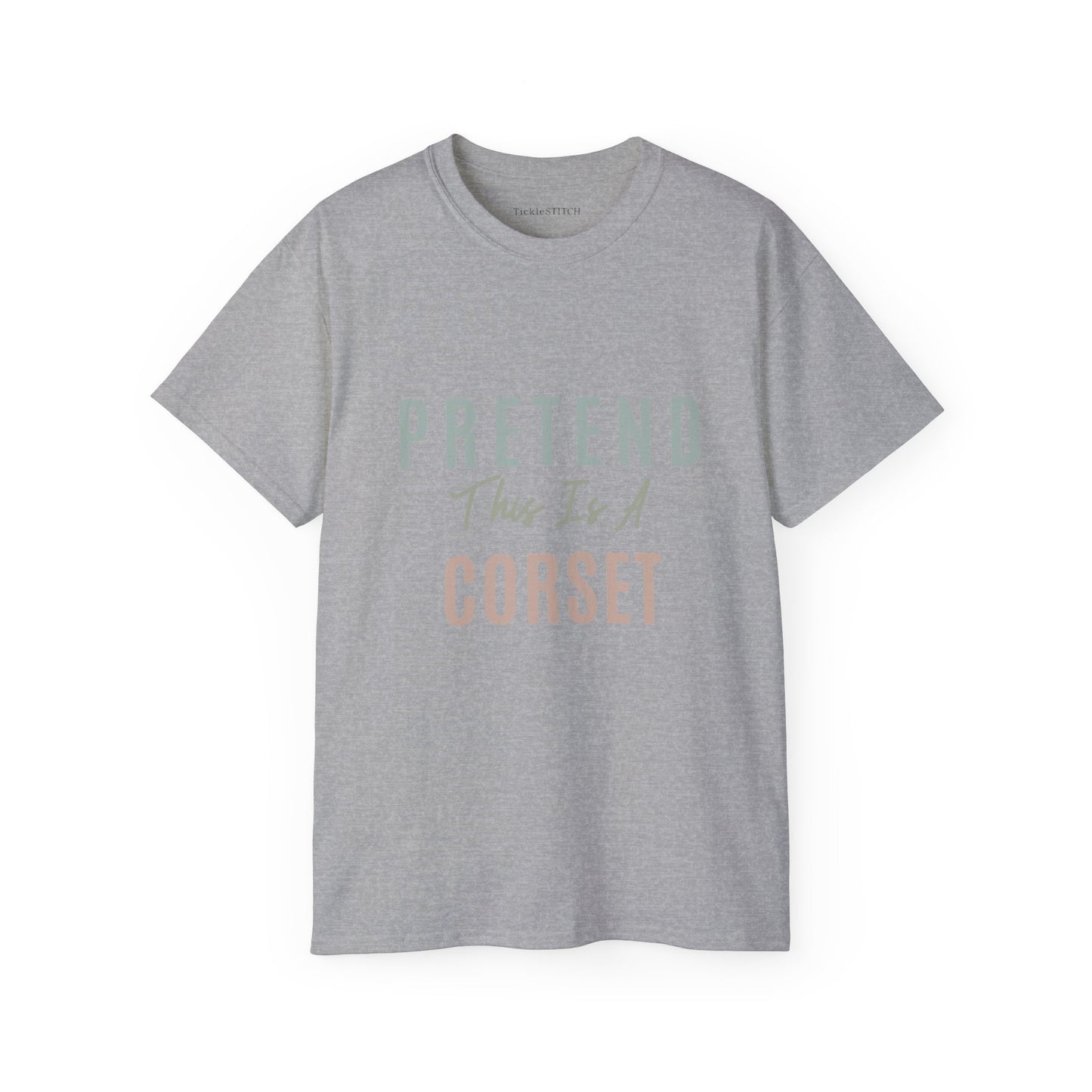 Pretend Corset Fun Tee – Humorous Renaissance Faire Costume Apparel