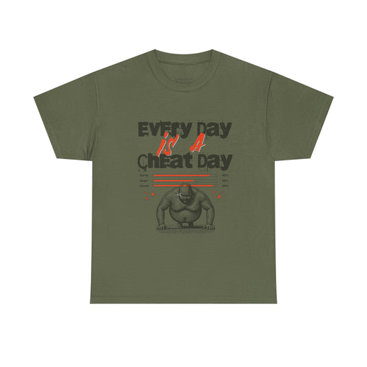 "Every Day Is A Cheat Day" Workout Motivation Humor Foodie Gym Shirt