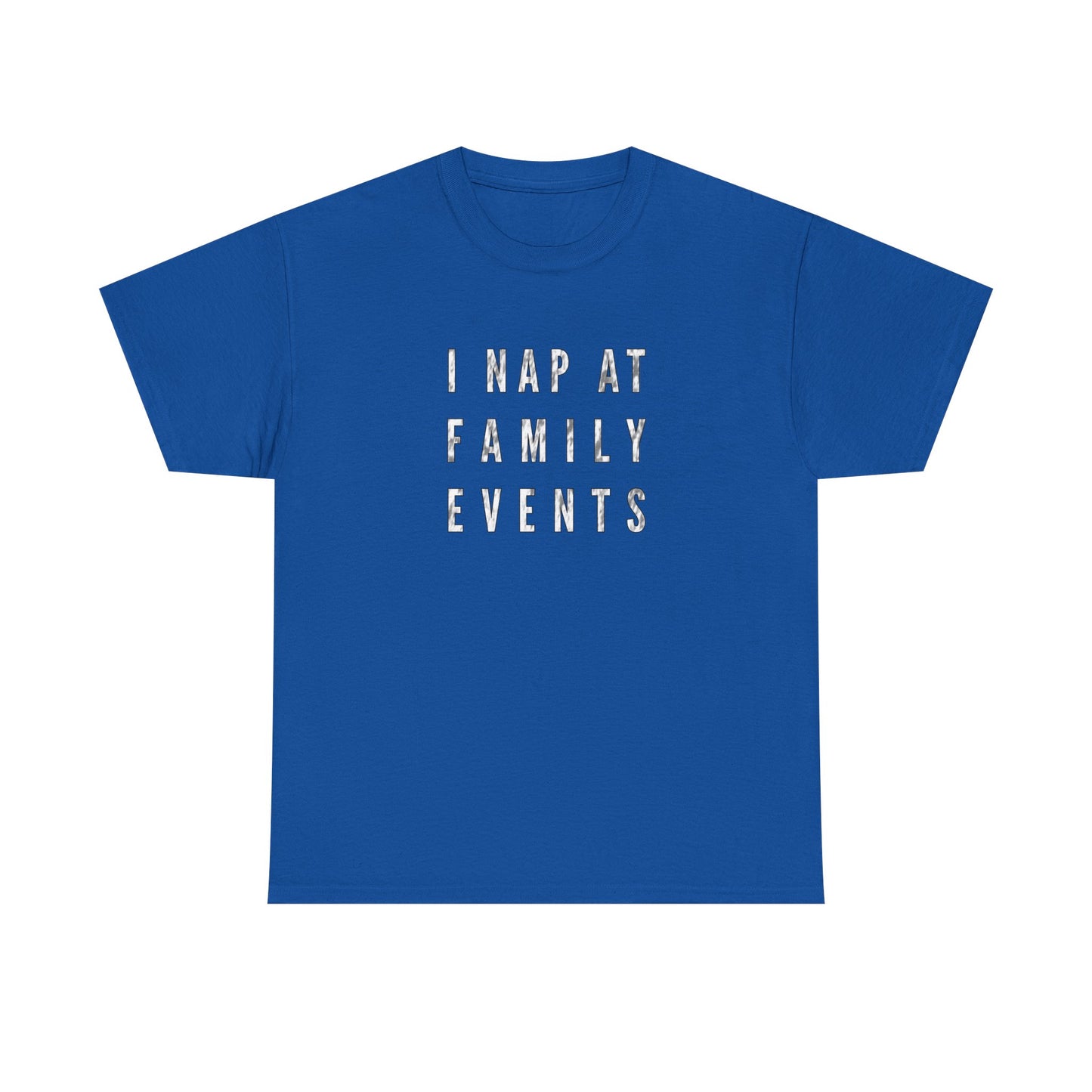 I Nap At Family Events Funny Tired Dad Family Gathering Humor Shirt