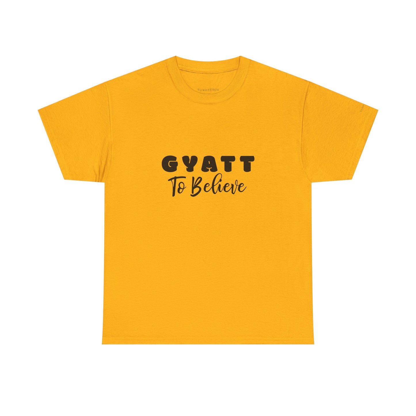 "Gyatt to Believe" Gen Z Slang Tee - Body Positive Confidence Shirt
