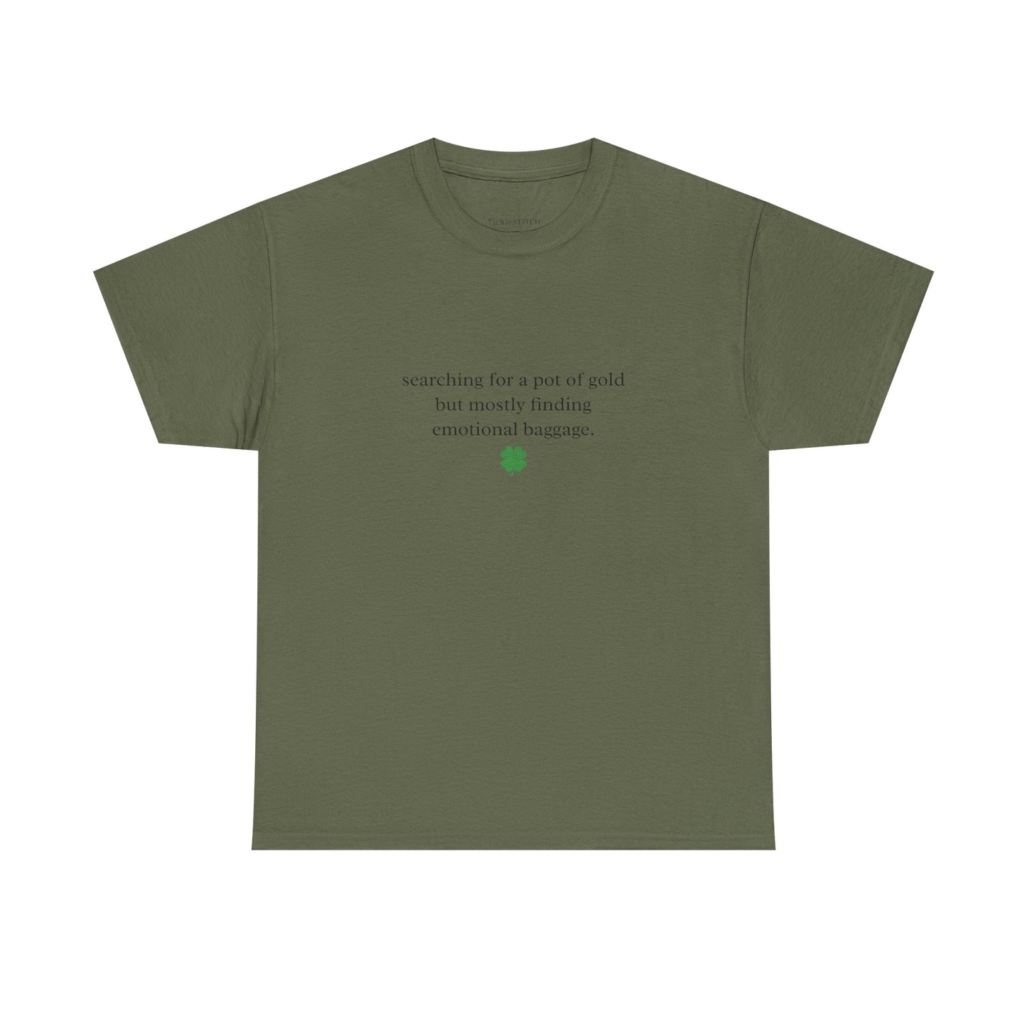 Relatable St. Patrick's Day Pot of Gold Emotional Baggage Tee