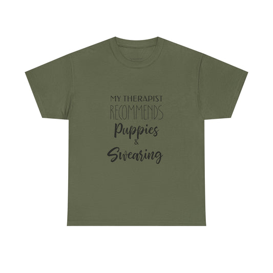 Therapist Recommends Puppies and Swearing Funny Dog Lover Tee