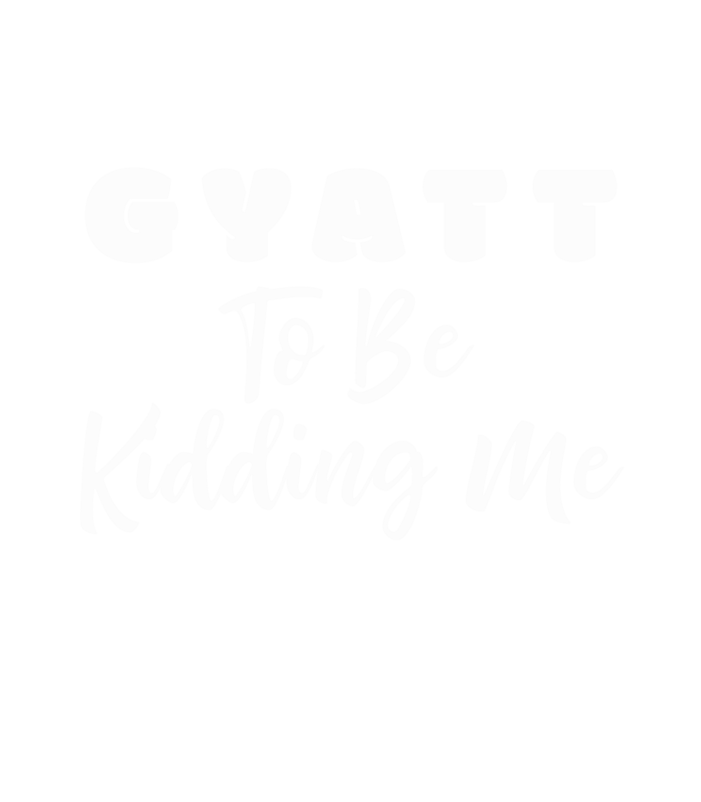 a black and white photo with the words gyatt to be kading me