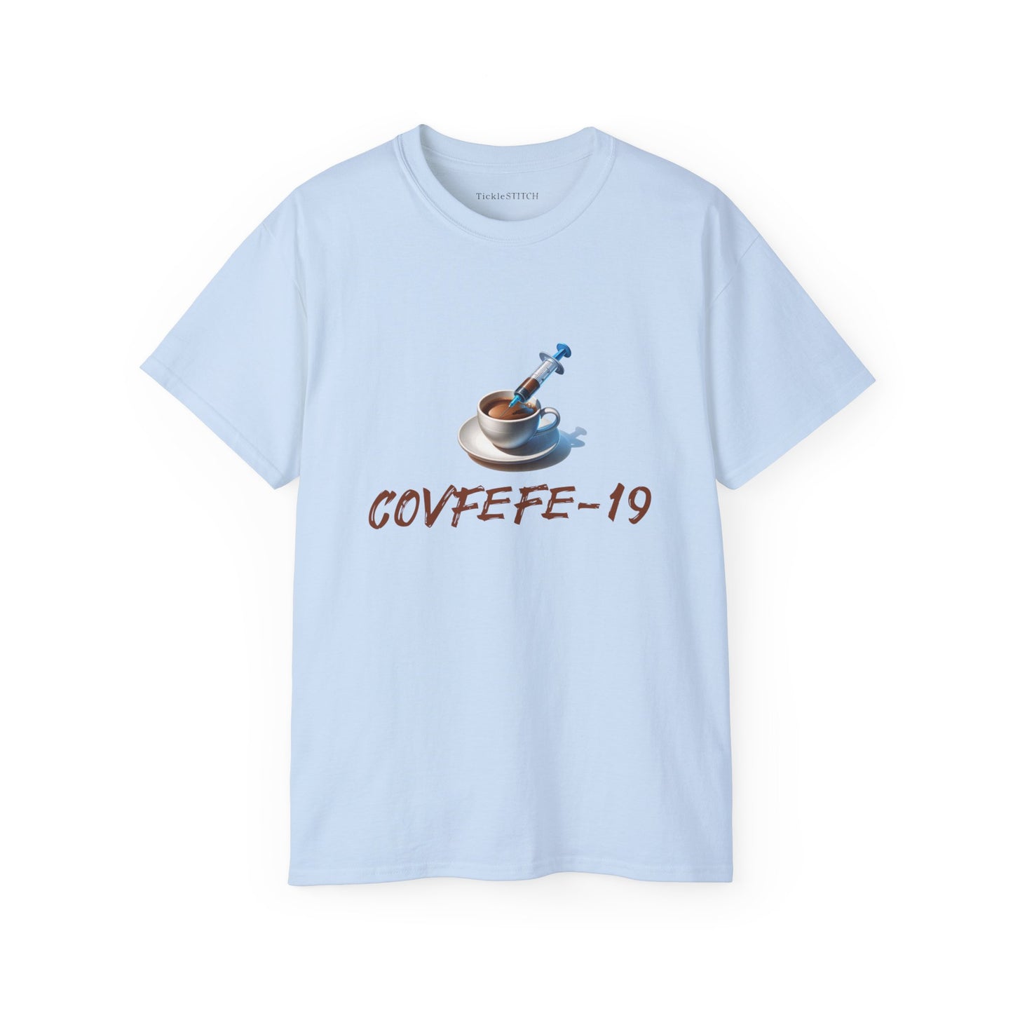 Covid and Coffee, Covfefe-19 Cotton Unisex Funny T-Shirt